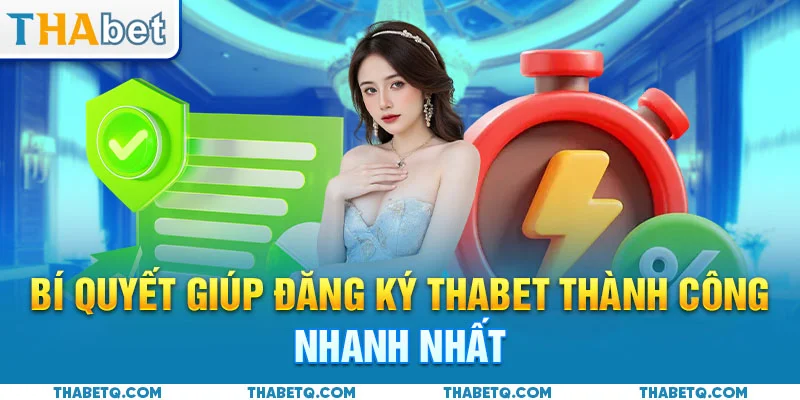 bí quyết đăng ký thabet