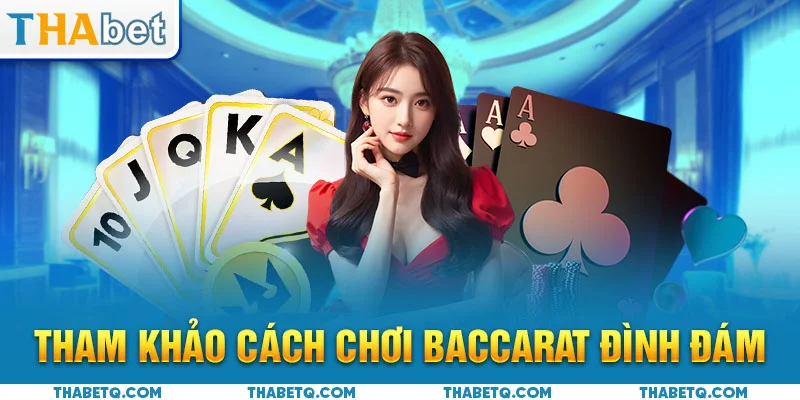 cách chơi baccarat luật chơi