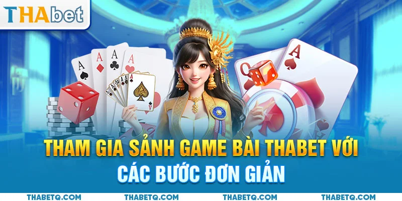 hướng dẫn game bài thabet