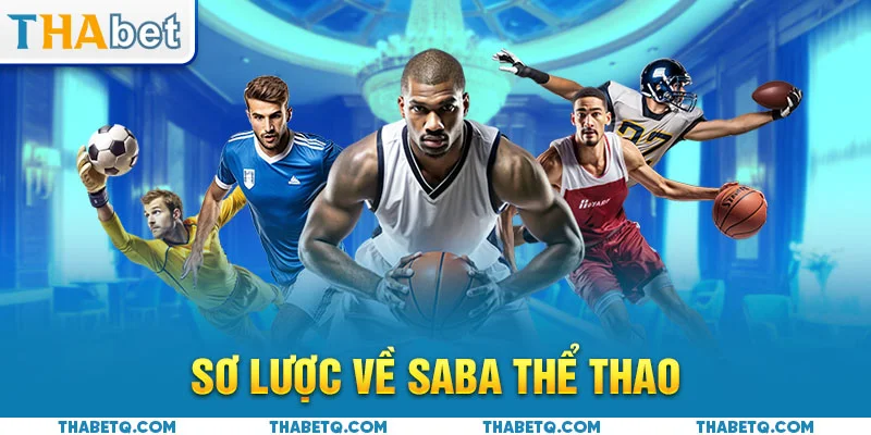 sơ lược saba thể thao