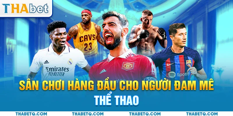thể thao thabet số 1